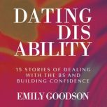 Dating Disability, Emily Goodson