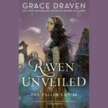 Raven Unveiled, Grace Draven