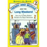 Henry and Mudge and the Long Weekend, Cynthia Rylant