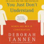 You Just Don't Understand, Deborah Tannen