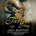 The Perfect Play, Jaci Burton