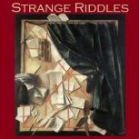 Strange Riddles, Arthur Conan Doyle