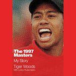 The 1997 Masters, Tiger Woods