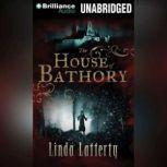 House of Bathory, Linda Lafferty
