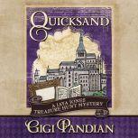 Quicksand, Gigi Pandian