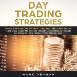 Day Trading Strategies, Mark Graham
