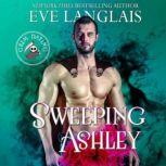 Sweeping Ashley, Eve Langlais