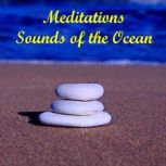 Meditations  Sounds of the Ocean, Anthony Morse