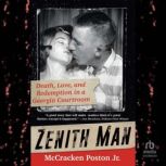 Zenith Man, McCracken Poston Jr.
