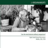 Can the mind observe without comparis..., Jiddu Krishnamurti