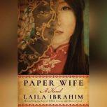 Paper Wife, Laila Ibrahim