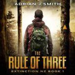 The Rule of Three, Adrian J. Smith