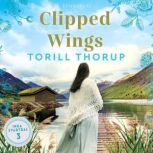 Clipped Wings, Torill Thorup