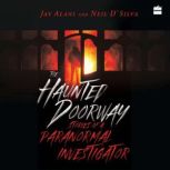 The Haunted Doorway, Jay Alani
