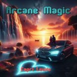 Arcane Magic, Capri Lewis