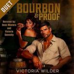 Bourbon and Proof, Victoria Wilder