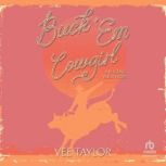 Buck Em Cowgirl, Vee Taylor