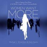 Women Want More, Michael J. Silverstein