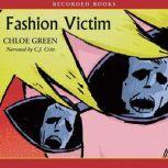 Fashion Victim, Chloe Green