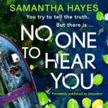 No One To Hear You An edgeofyours..., Samantha Hayes