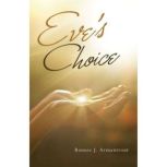 Eves Choice, Bonnie J. Armantrout