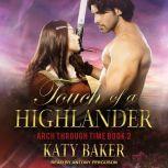 Touch of a Highlander, Katy Baker