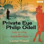 Private Eye Philip Odell Lady in a F..., Lester Powell