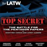 Top Secret The Battle for the Pentag..., Geoffrey Cowan