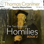 The Two Books of Homilies, Thomas Cranmer