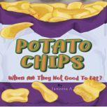Potato Chips, Janeesa A.