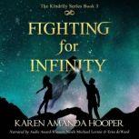 Fighting for Infinity, Karen Amanda Hooper