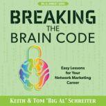 Breaking the Brain Code, Keith Schreiter