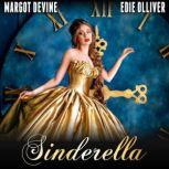 Sinderella Adult Fairytale Erotica, Margot Devine