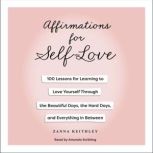 Affirmations for SelfLove, Zanna Keithley