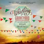 Whistling Past the Graveyard, Susan Crandall