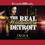 The Real Hoodwives of Detroit 2 Motor City Mayhem, India
