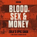 Blood, Sex and Money, Emile Zola