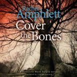 Cover the Bones, Rachel Amphlett