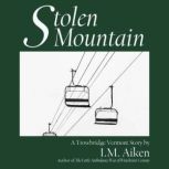 Stolen Mountain, I.M. Aiken