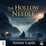 The Hollow Needle, Maurice Leblanc