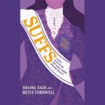 Suffs, Shaina Taub