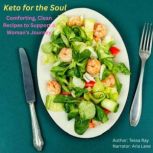 Keto for the Soul, Tessa Ray