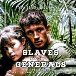 Slaves to the Generals, Nathan Toulane