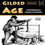 Gilded Age, Kelly Mass