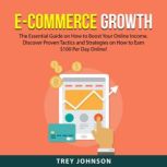 ECommerce Growth, Trey Johnson