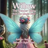 Willow The Gender Fairy and The Magic..., Rocjane