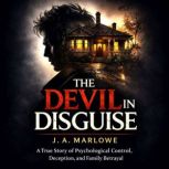 The Devil in Disguise, J.A. MARLOWE