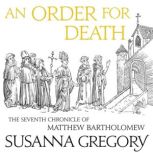 An Order For Death, Susanna Gregory