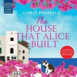 The House That Alice Built, Chris Penhall