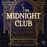 The Midnight Club, Margot Harrison